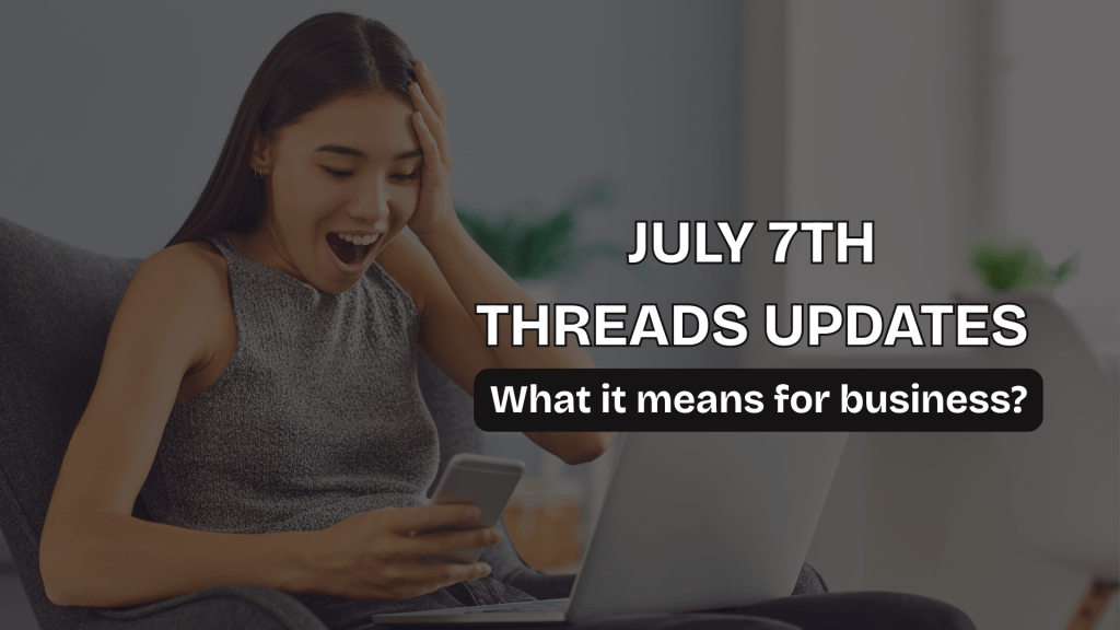 Threads’ New Terms:
Must-Read for Your&nbsp;Business